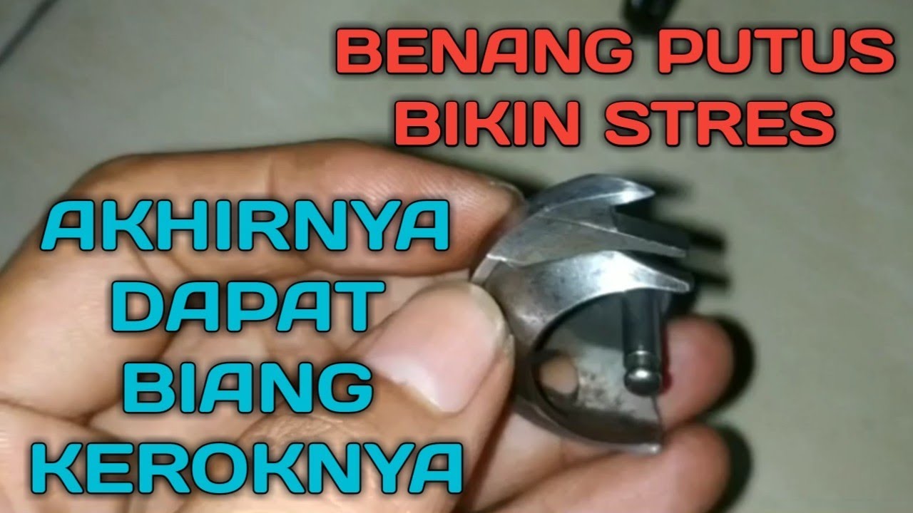 Benang Mesin Jahit Sering Putus - Periksa Rumah Sekoci