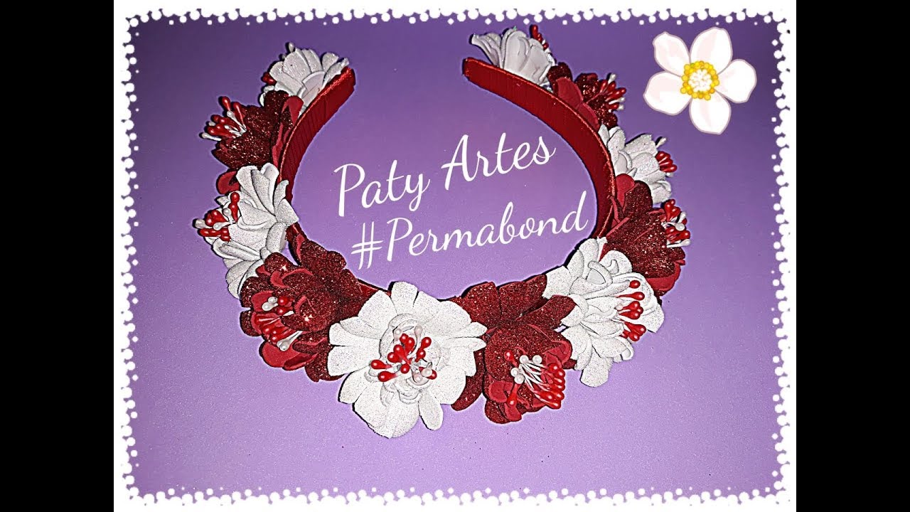 DIY TIARA COM FLORES EM EVA SEM FRISADOR E SEM MOLDES