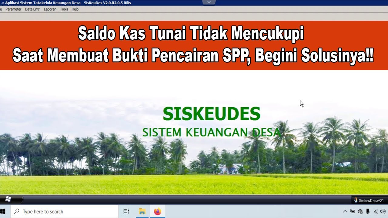 Cara Mengatasi Saldo Kas Tunai Tidak Mencukupi Saat Membuat Bukti Pencairan SPP