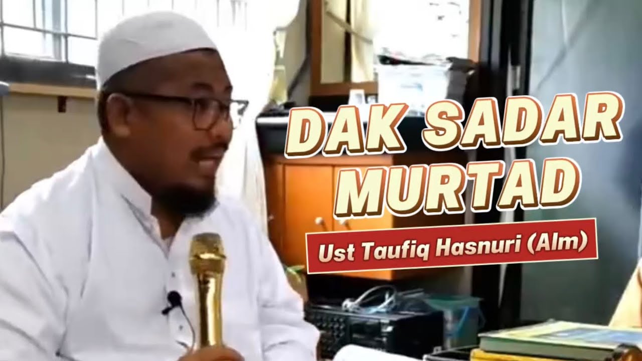 Hati-hati tidak sadar jadi murtad -Cawisan Palembang oleh Alm Ust Taufiq Hasnuri