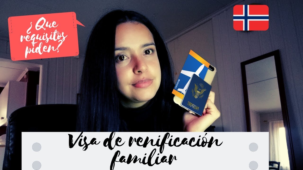 VISA DE REUNIFICACIÓN FAMILIAR | CASADA CON NORUEGO | COLOMBIANA EN NORUEGA