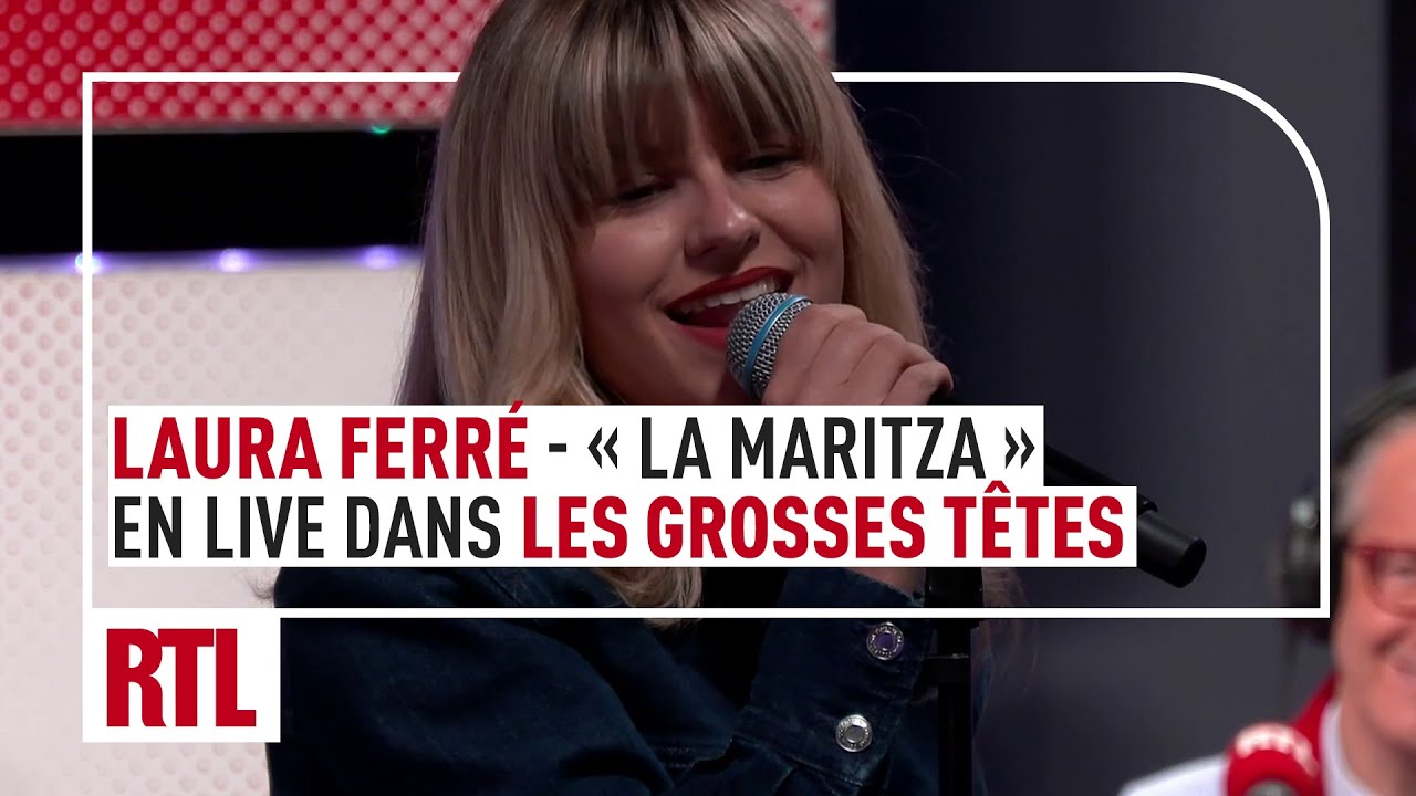 Laura Ferr&eacute; - La Maritza (LIVE) dans Les Grosses T&ecirc;tes
