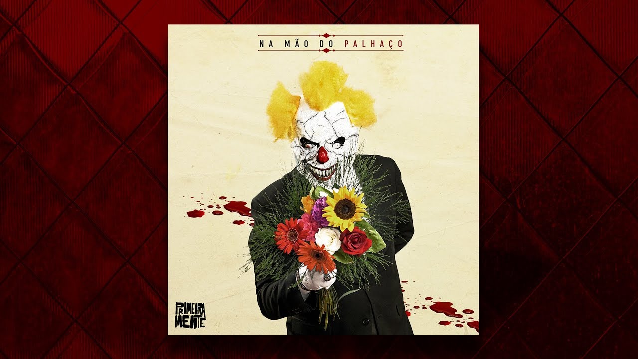 PrimeiraMente - Na Mão do Palhaço (Full Album)