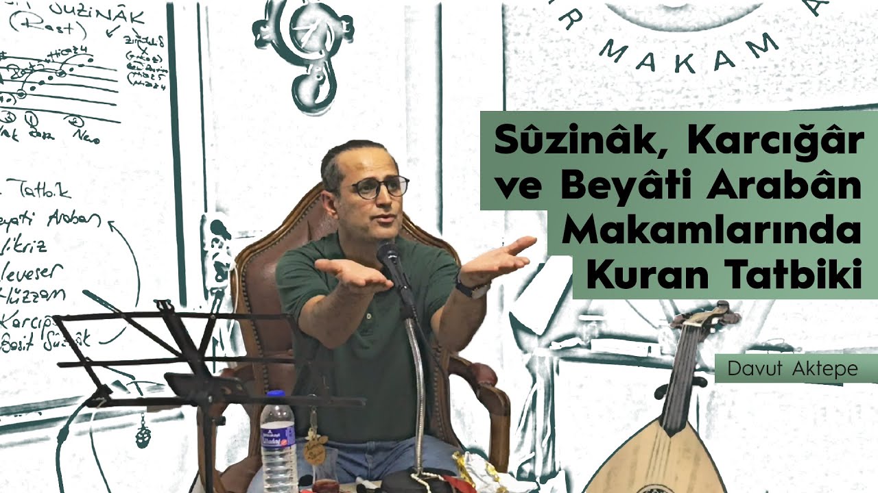 Suzinak, Karcığar ve Beyati Araban Makamlarında Kuran Tatbiki Aşr | Üsküdar Makam Atölyesi