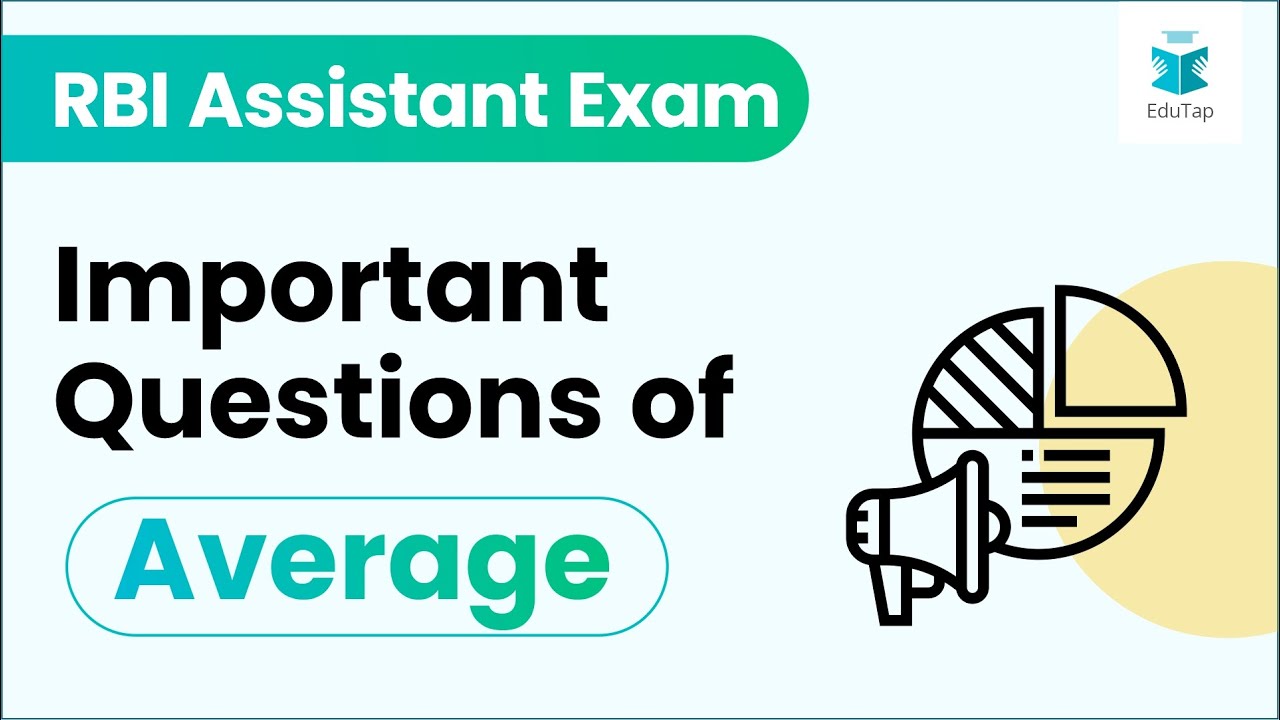 Important Questions of Average | RBI Assistant Exam 2018 |