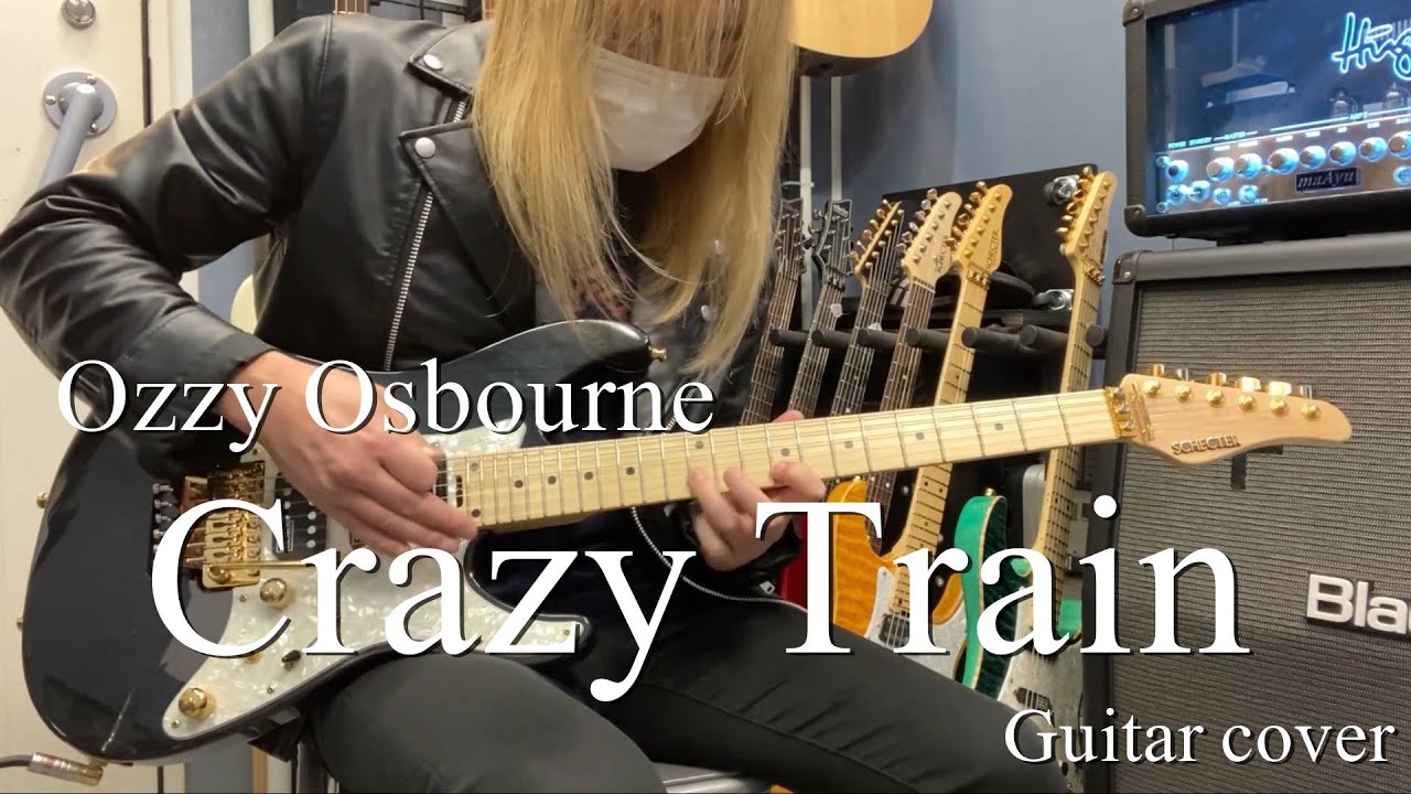 Crazy Train - Ozzy Osbourne 【Guitar cover】