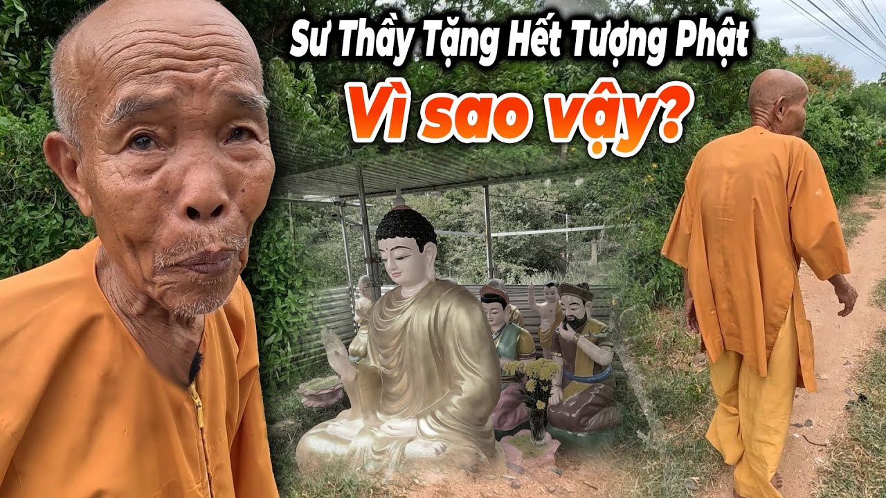 Kì lạ sư thầy mang hết tượng phật xuống núi cúng dường cho chùa nào cần