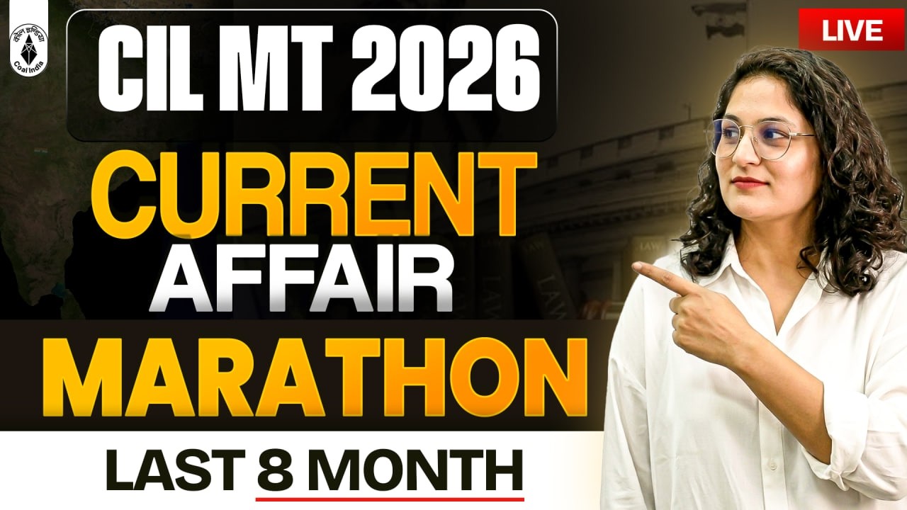CIL MT 2026 | Last 8 Months Current Affairs One-Shot Marathon | By Preeti Mam