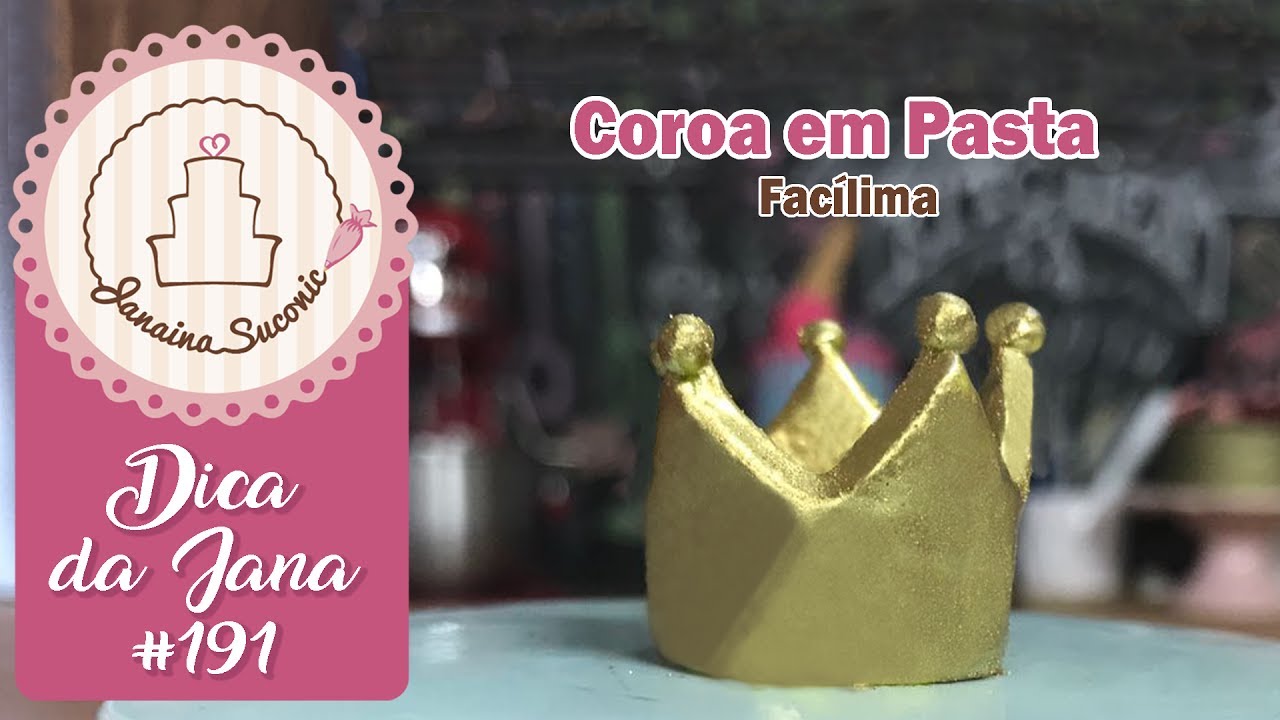 Dicas da Jana #191 Coroa em Pasta - Por Janaina Suconic