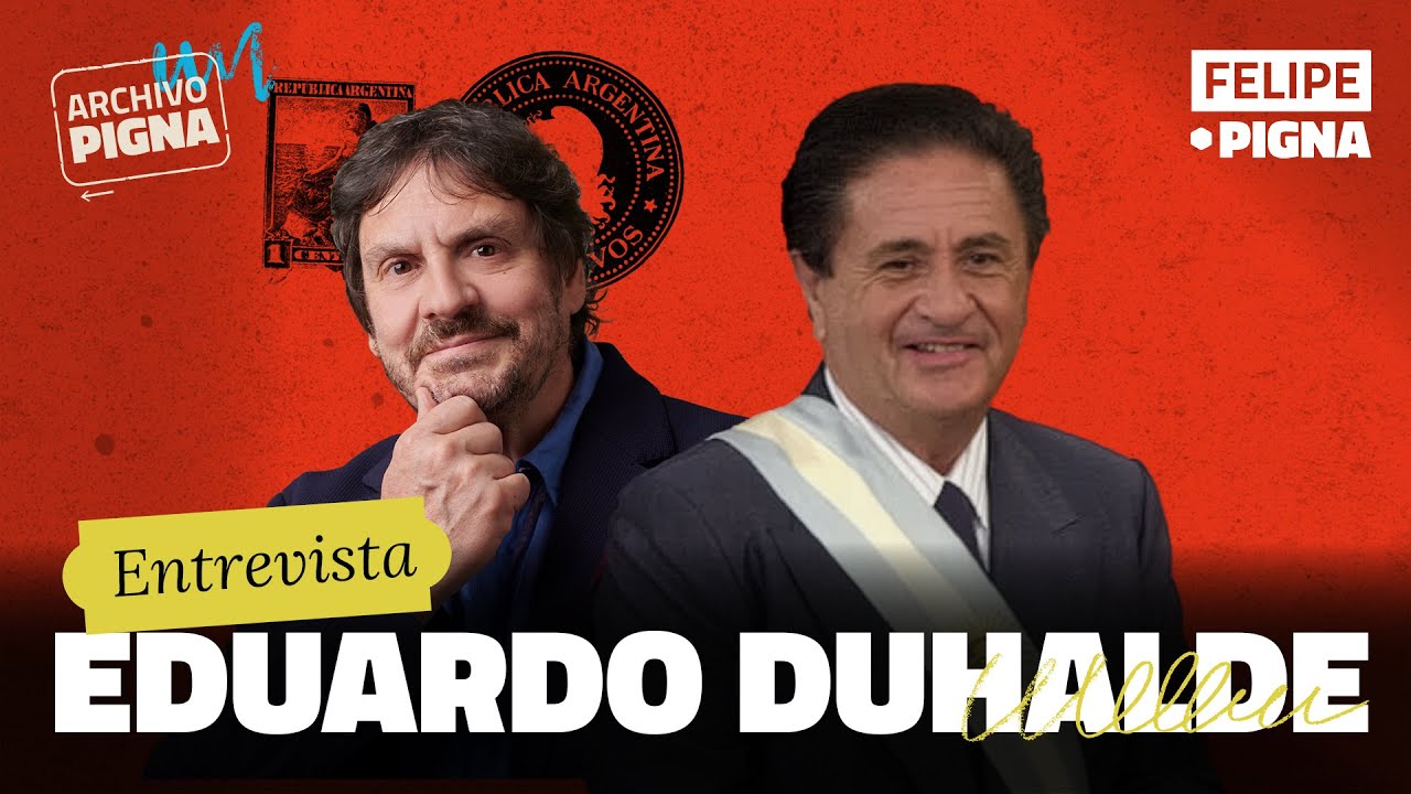 Decisiones en el abismo: Duhalde y la Argentina post-2001. Felipe Pigna