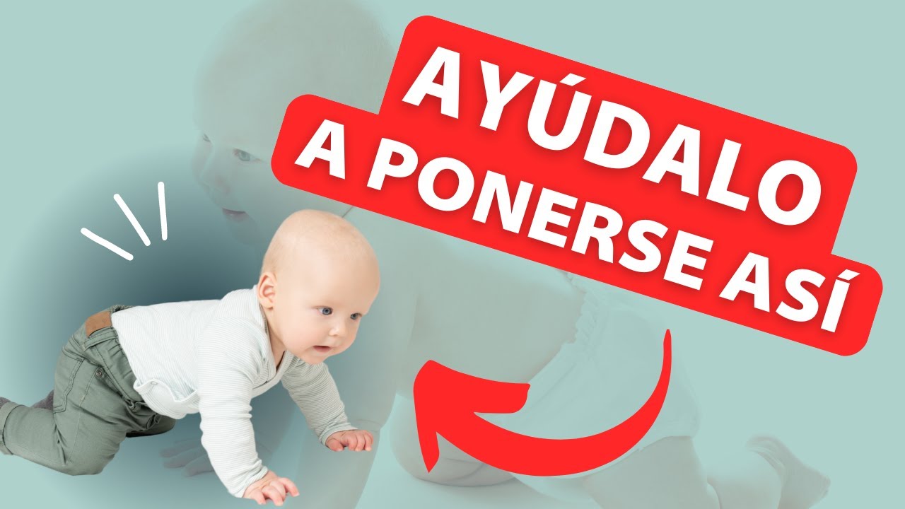 ▶️Ponerse en CUATRO PATAS: Cómo ESTIMULAR a tu BEBÉ para lograrlo🥳