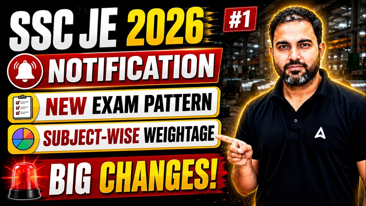 SSC JE 2026 Notification | Mechanical Engineering | New Exam Pattern & Subject-wise Weightage