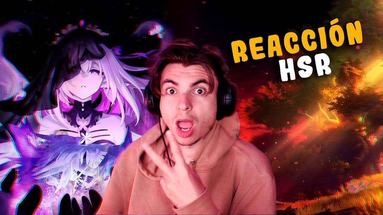 Jugador de GENSHIN PRO reacciona a los nuevos trailers de HONKAI STAR RAIL