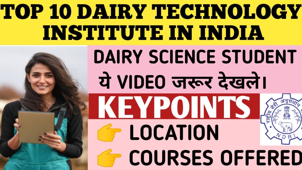 Top 10 DAIRY TECHNOLOGY Universities In INDIA | BSc, MSc, PhD in Dairy Science | Best Dairy Colleges
