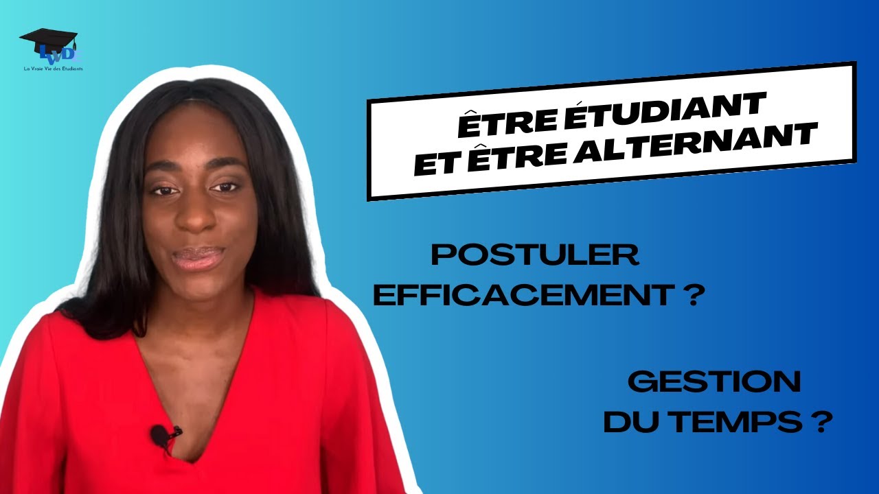 LA VRAIE VIE DES ÉTUDIANTS - ÊTRE ÉTUDIANT ET ALTERNANT