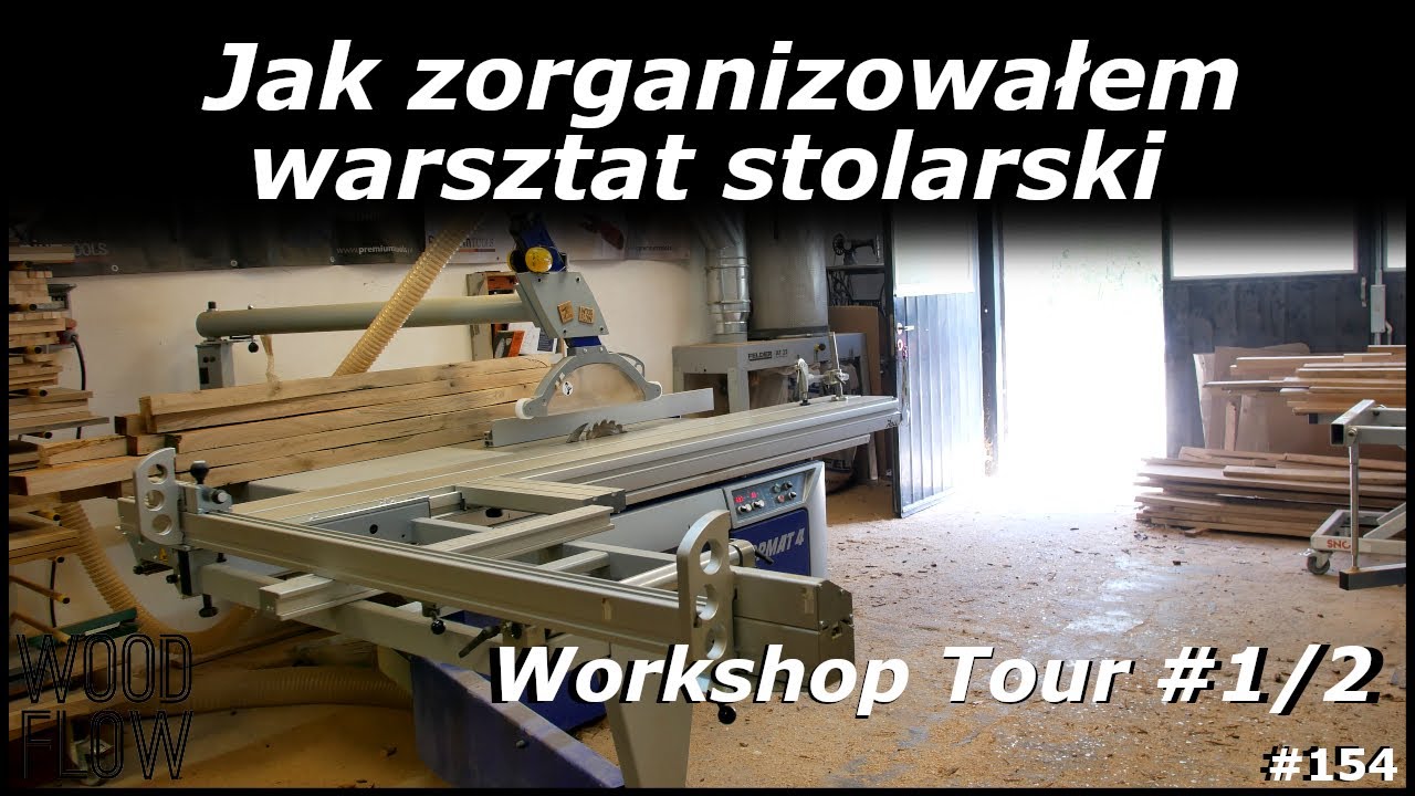Jak mam zorganizowany warsztat stolarski | Jakie maszyny mam na warsztacie | Workshop Tour 1/2.. ?