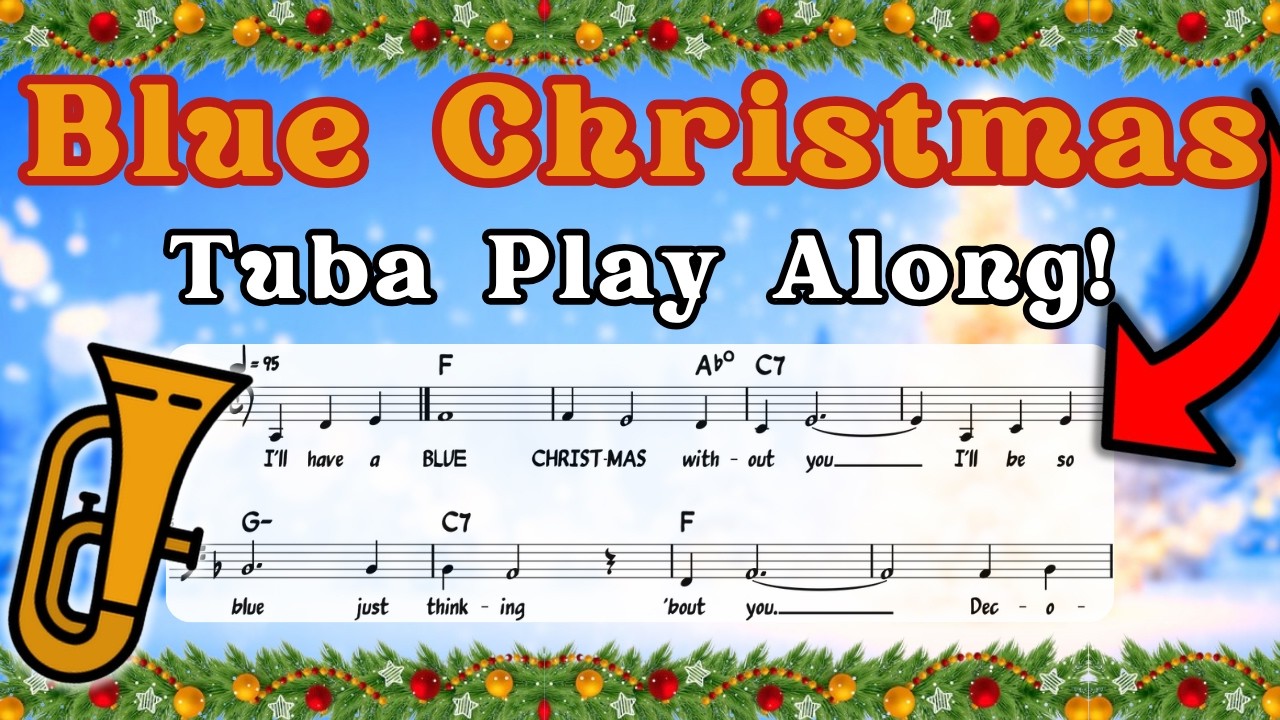 Blue Christmas for Solo Tuba | Sheet Music with Lyrics (Play Along)