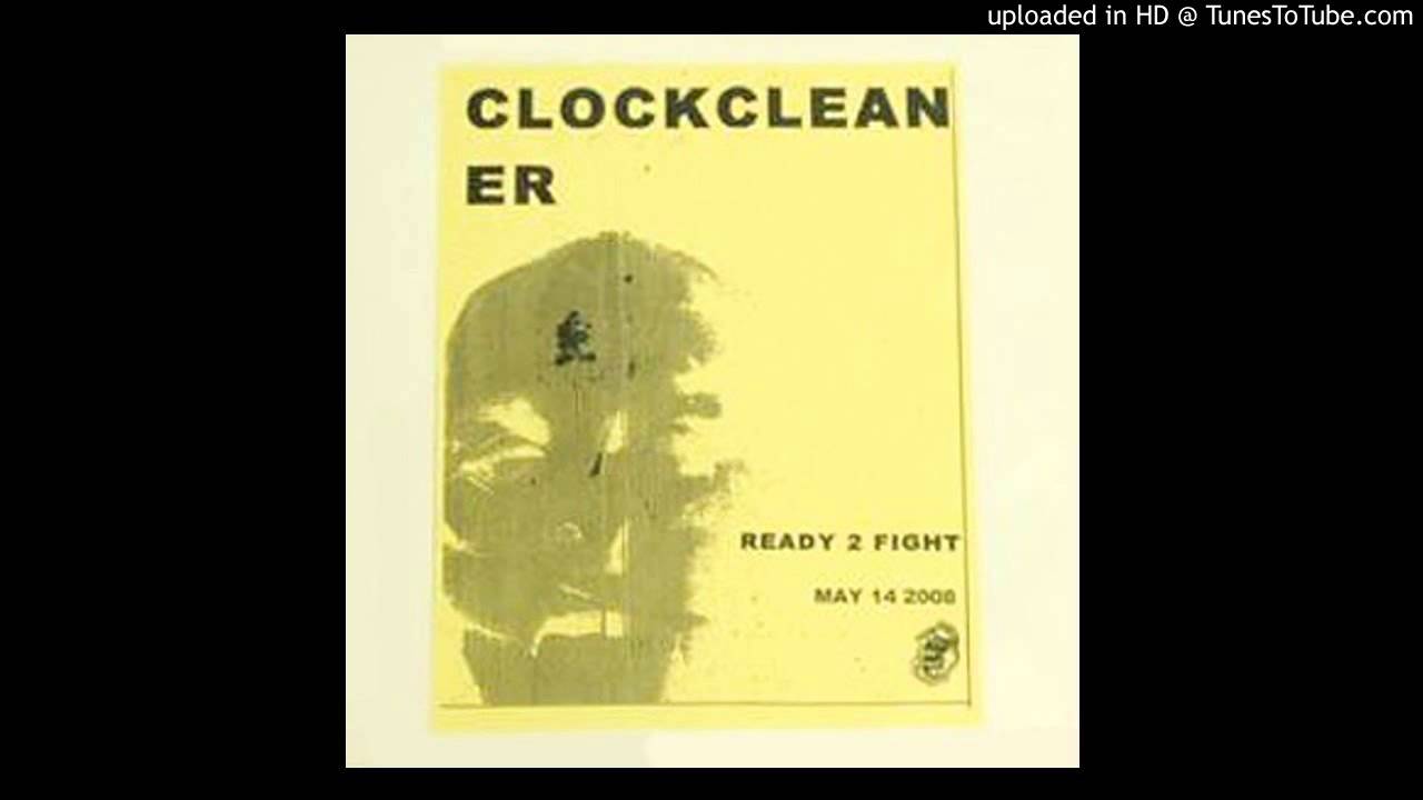 Clockcleaner - Ready 2 Fight