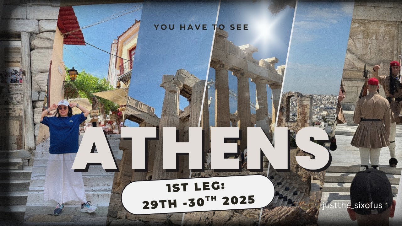 Greece May/June 2025 | 1st leg : Athens - A legacy that inspires