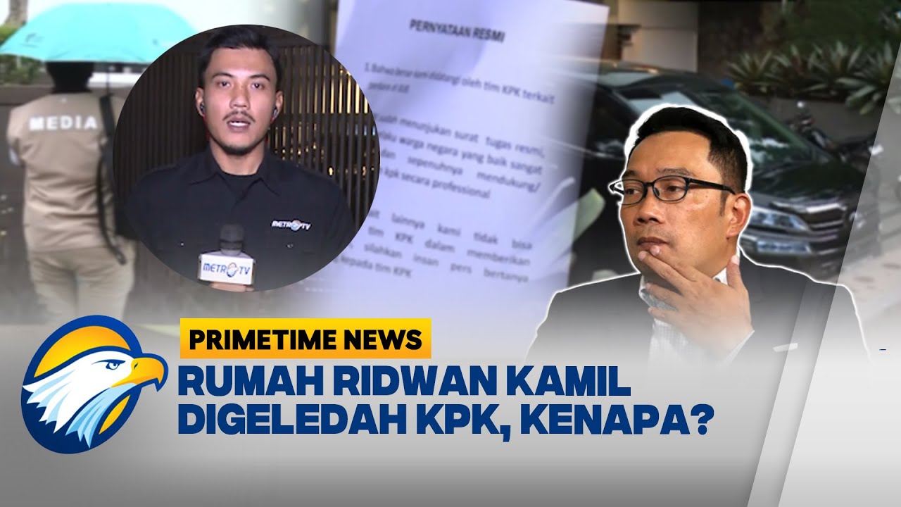 Kronologi Rumah Ridwan Kamil Digeledah KPK - [Primetime News]
