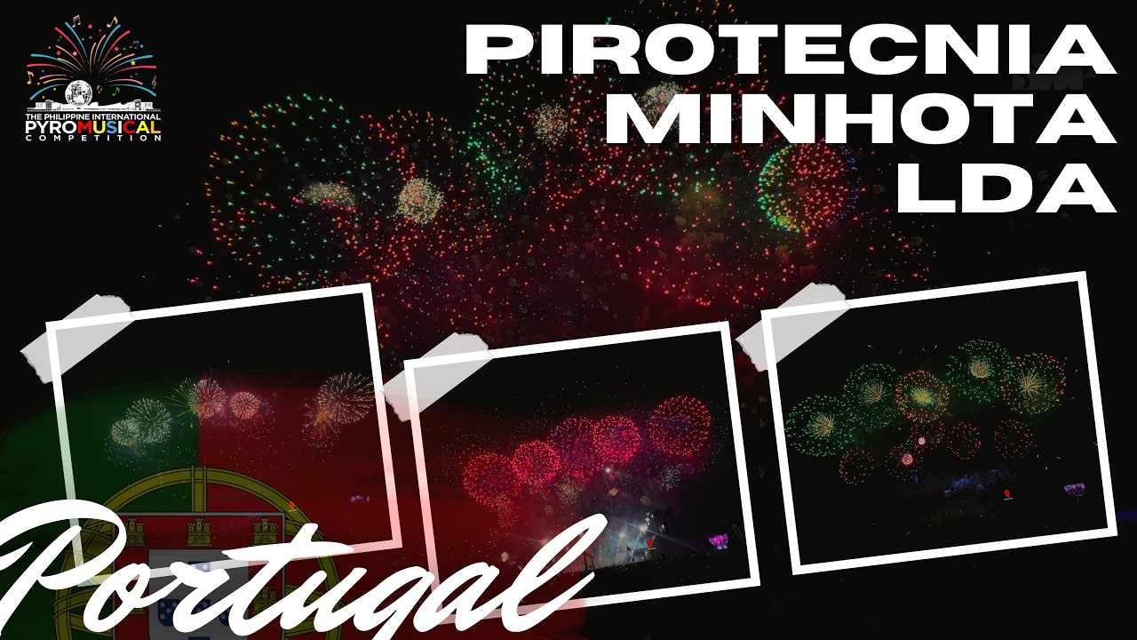 Portugal Pirotecnia Minhota LDA | 13th Philippine International Pyromusical Competition |