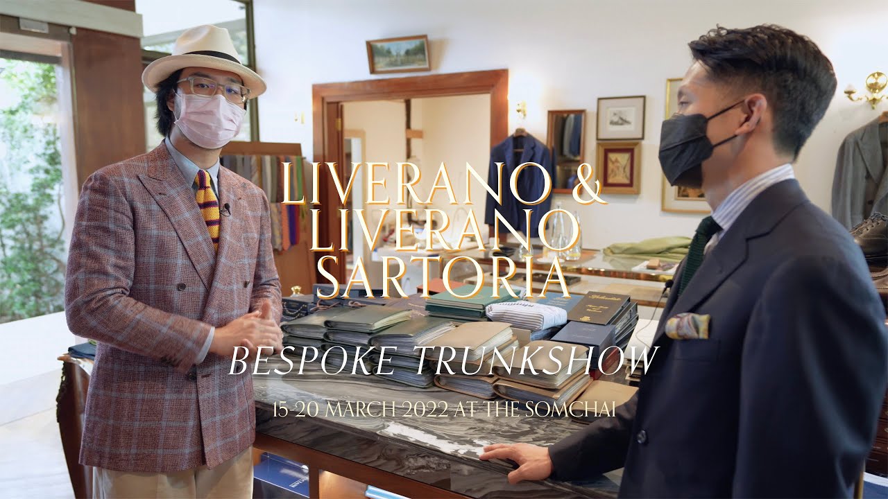 บุกงาน Liverano Trunkshow & ตัด Bespoke Jacket อีกหนึ่งตัวที่ร้าน The Somchai l SIGNORE CLOSET