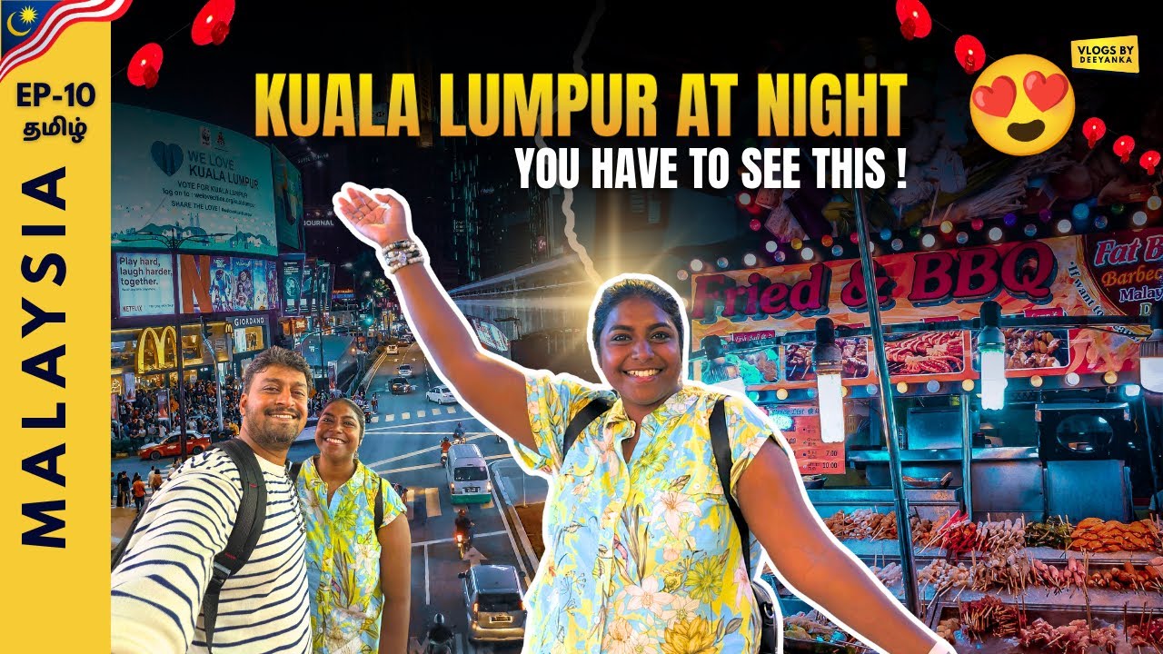 Kuala Lumpur Nightlife 🌃 | Bukit Bintang Walk + Jalan Alor Night Market Food Tour