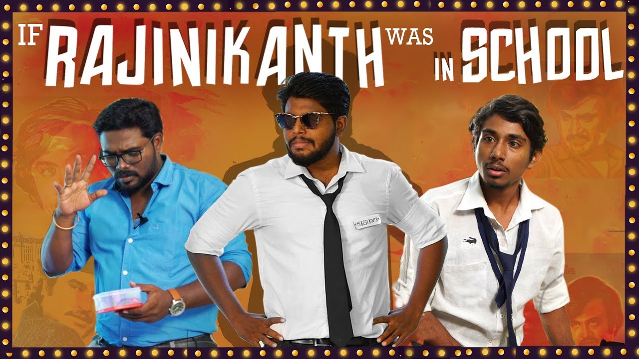 If RAJINIKANTH was in SCHOOL | HAPPY BIRTHDAY THALAIVA | School Life | Veyilon Entertainment
