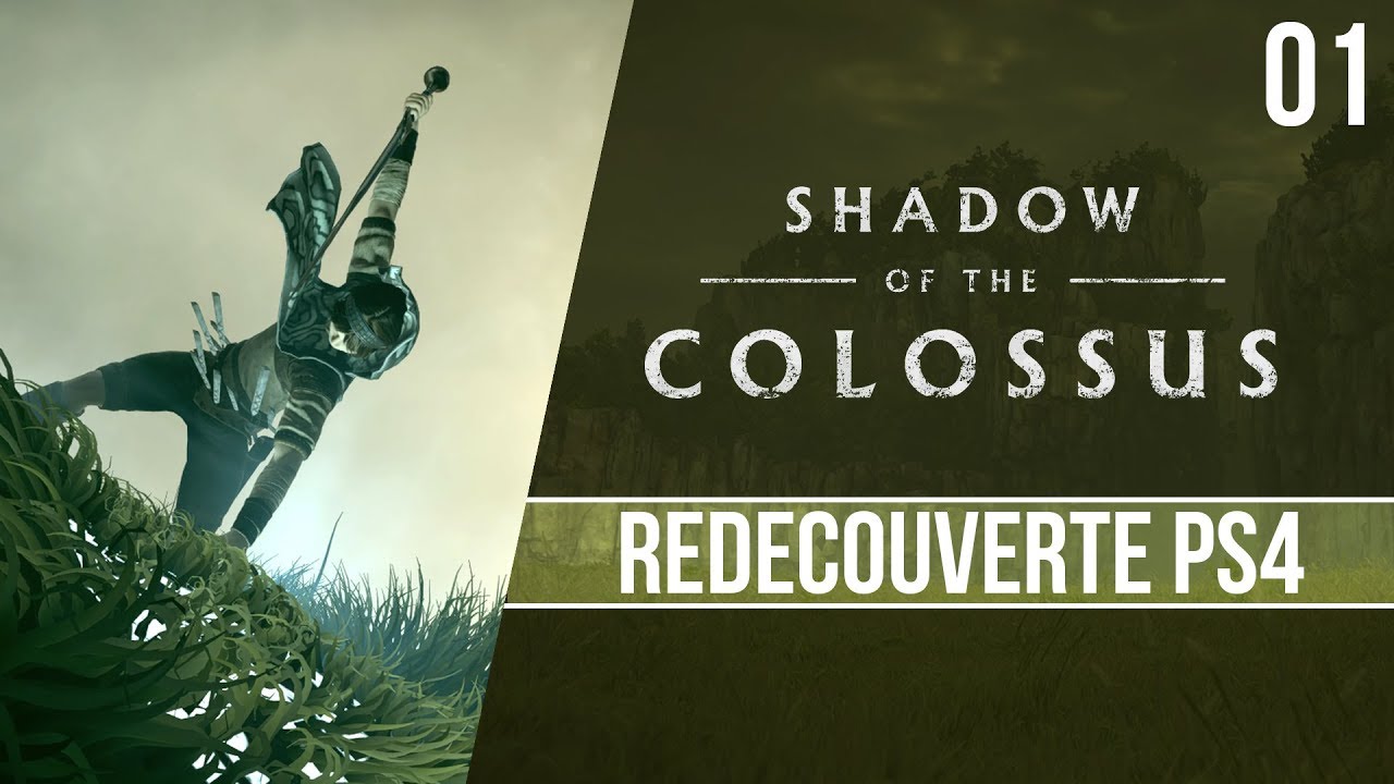 Shadow of the Colossus 2018 - 01 - Colosses 1 et 2
