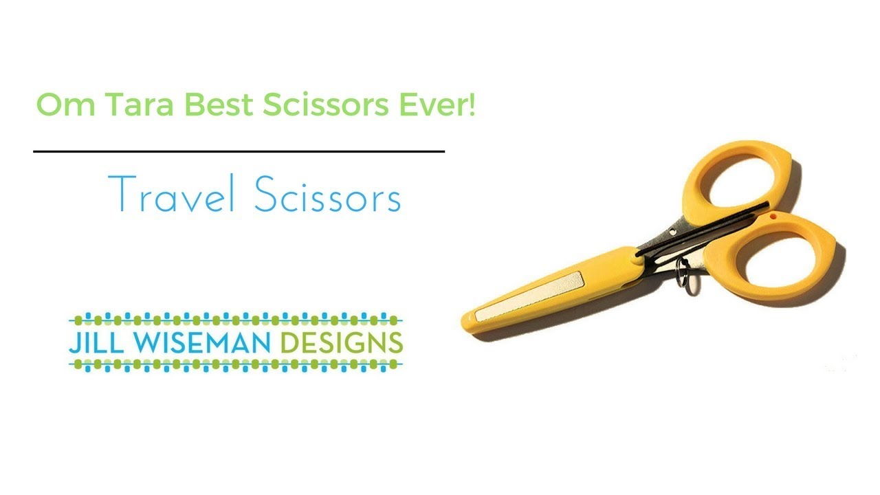 Om Tara Best Scissors Ever! Traveling Scissors Review