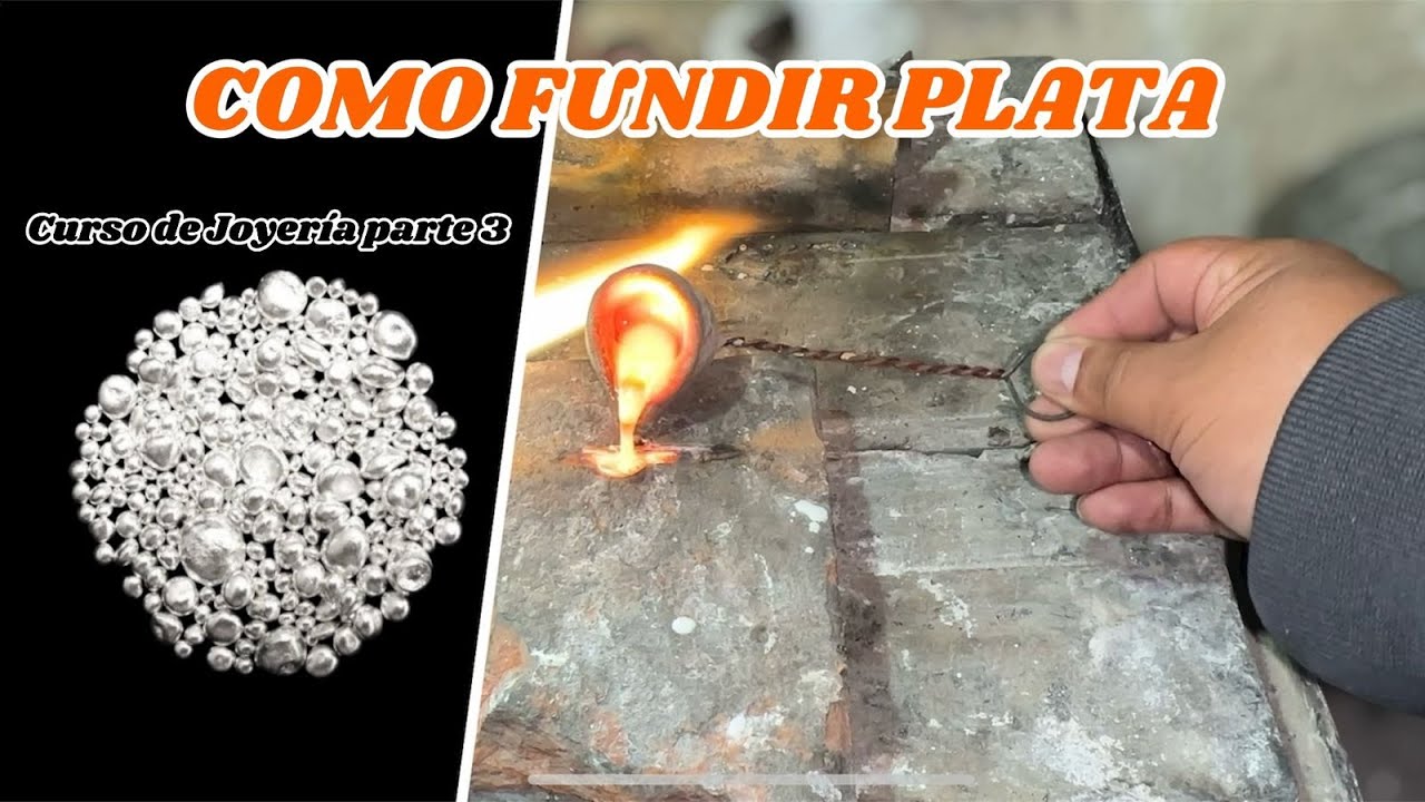 Cómo Fundir Plata | Curso de Joyería básica Parte 3