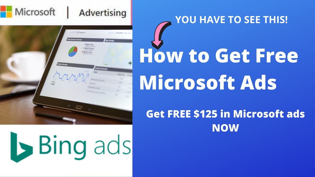 How to get free microsoft ads | Microsoft Advertising | How To Get Bing Ads Coupon