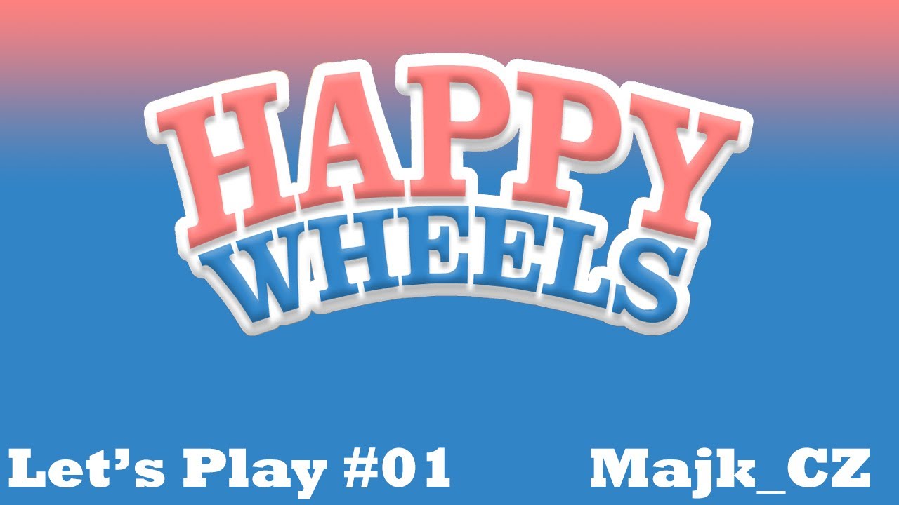 Czech Let's play - Happy Wheels #01 [Majk_CZ]