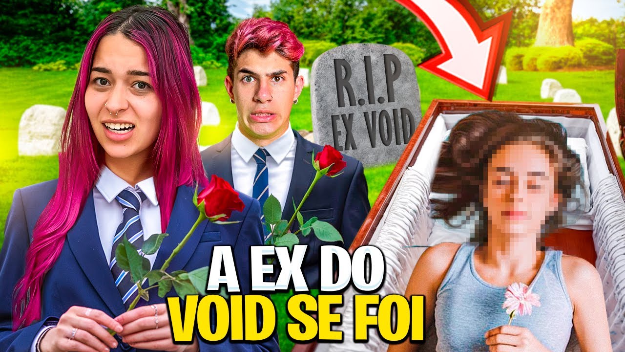 A EX DO VOID M0RR3U *fim de história