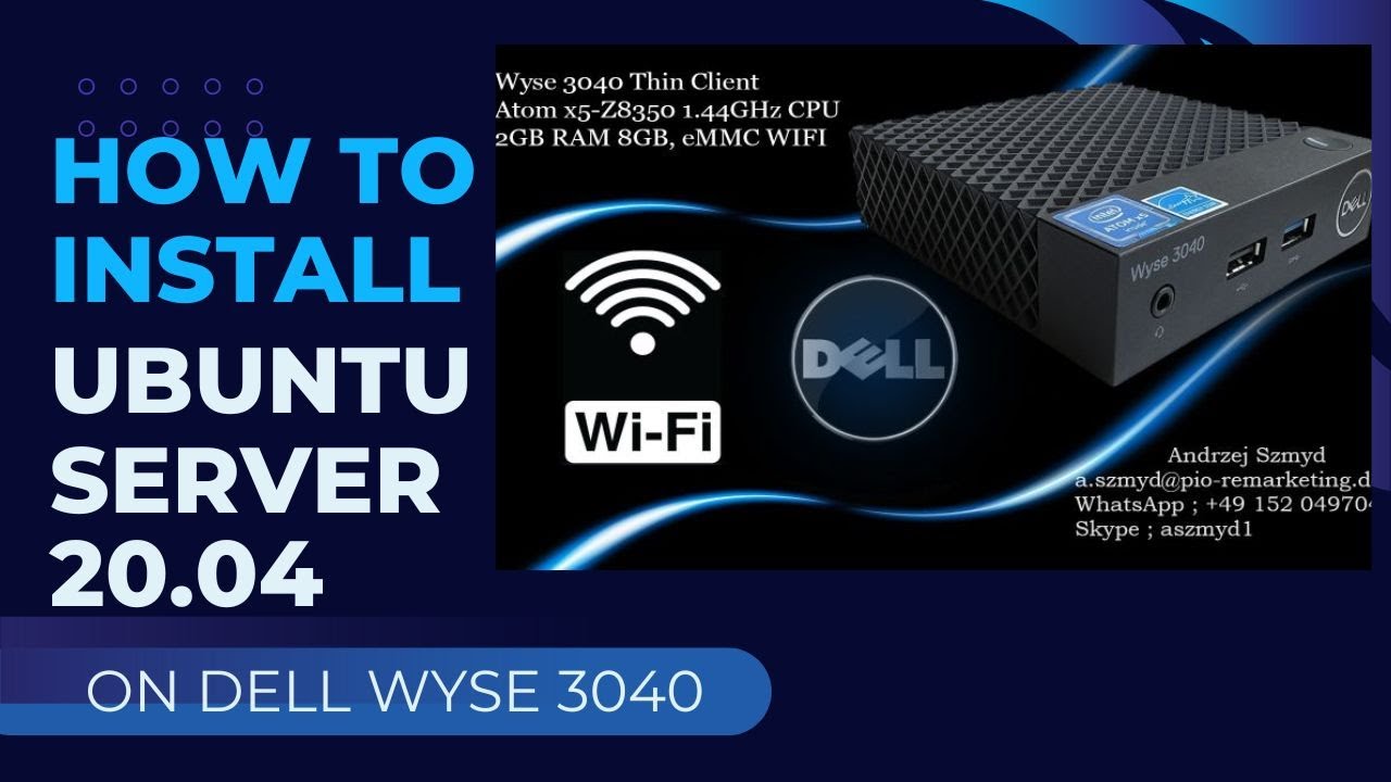How to install Ubuntu server 20.04 on Thin Client Dell Wyse 3040