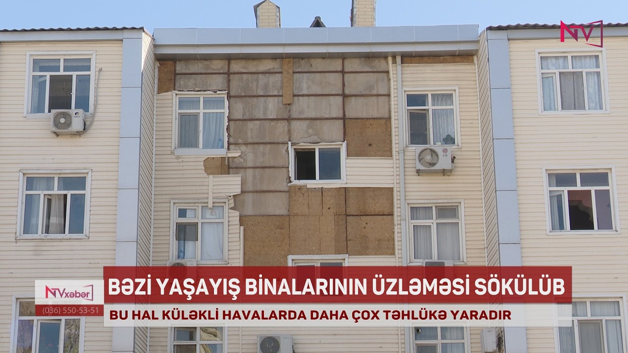 NAXÇIVANDA BƏZİ YAŞAYIŞ BİNALARININ ÜZLƏMƏSİ SÖKÜLÜB