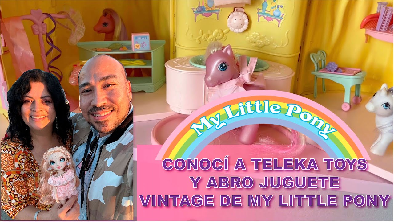 My little pony g1, g2 y g3 colección /abriendo juguetes my little pony vintage/conocí a Teleka Toys