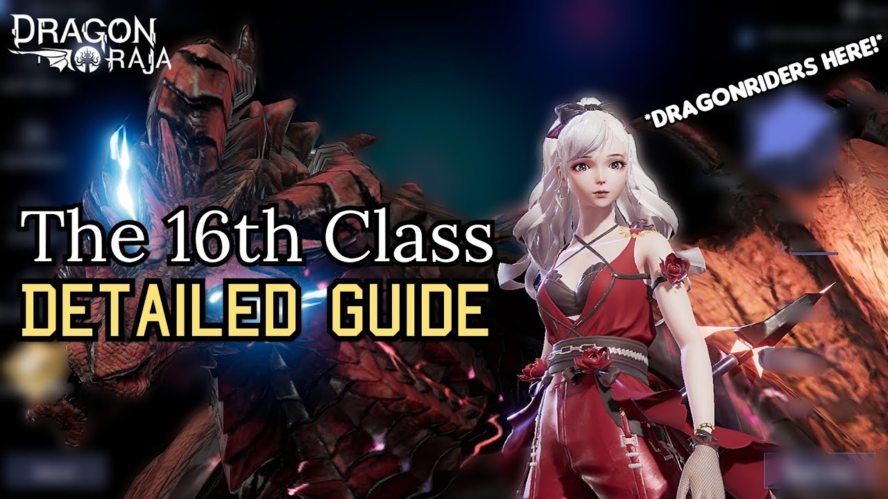 Detailed Dragonrider Guide | Dragon Raja