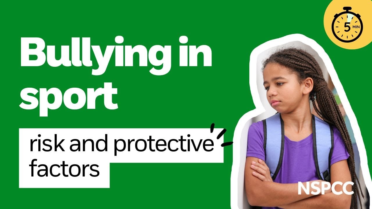 Preventing bullying in sport - understanding risk and protective factors