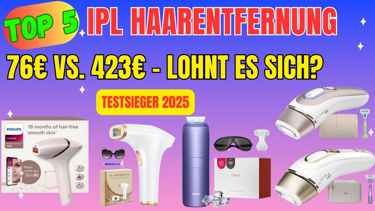 Top 5 IPL Haarentfernung Test 2025 🏆 Braun, Philips oder Ulike? (Endlich glatte Haut)