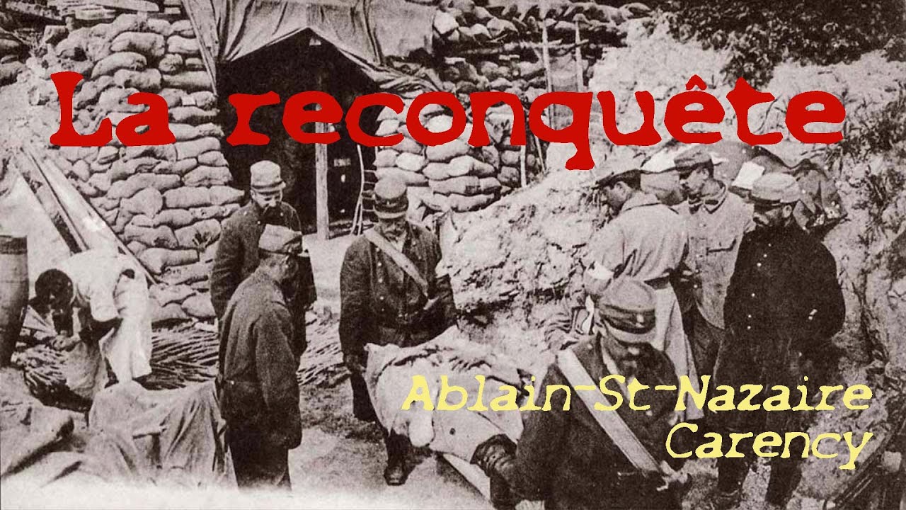 Ablain-Saint-Nazaire et Carency: la Reconquête