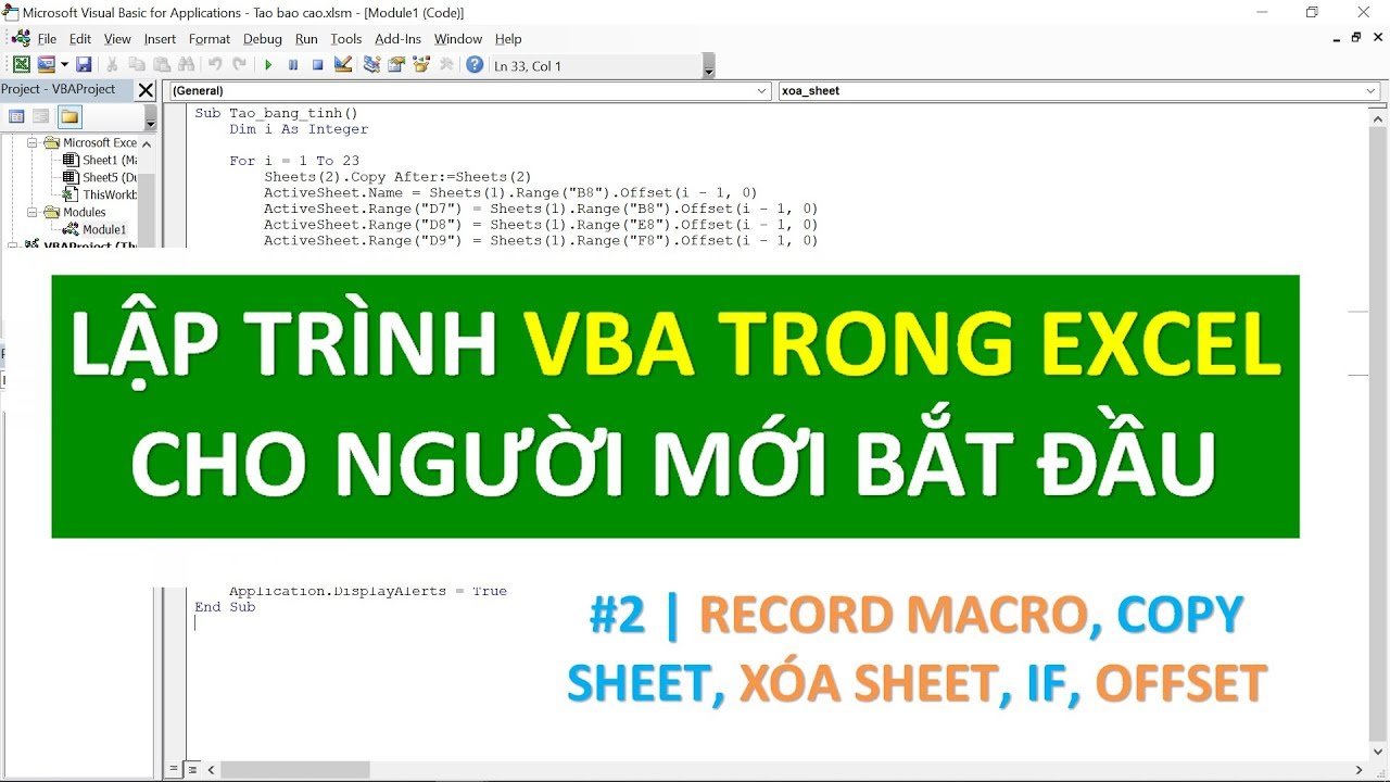 Lập trình VBA trong Excel cho người mới bắt đầu | #02 Record Macro, Copy, Delete Sheet, IF