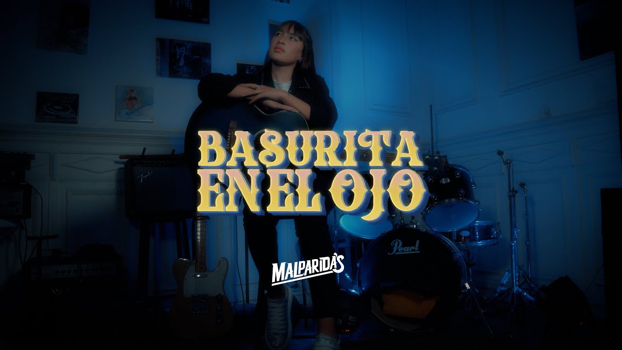 Malparidas - Basurita en el ojo (Oficial Video)