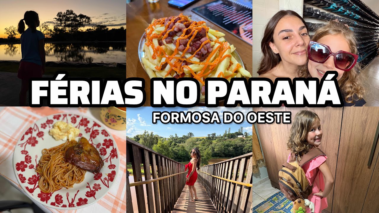 Férias no Paraná ✨ muita comida, família e momentos simples | Formosa do Oeste