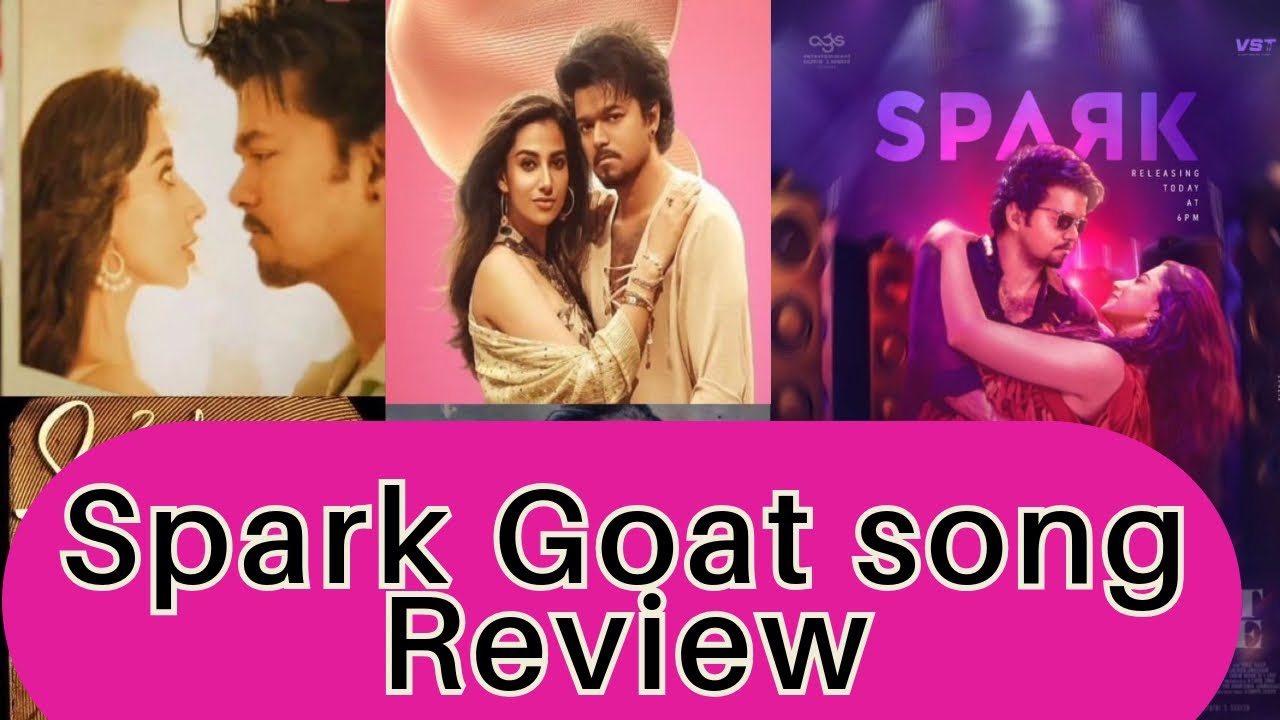 Tamil cinema talks - Goat 3rd single Spark Sing Review | Yuvan Shankar Raja