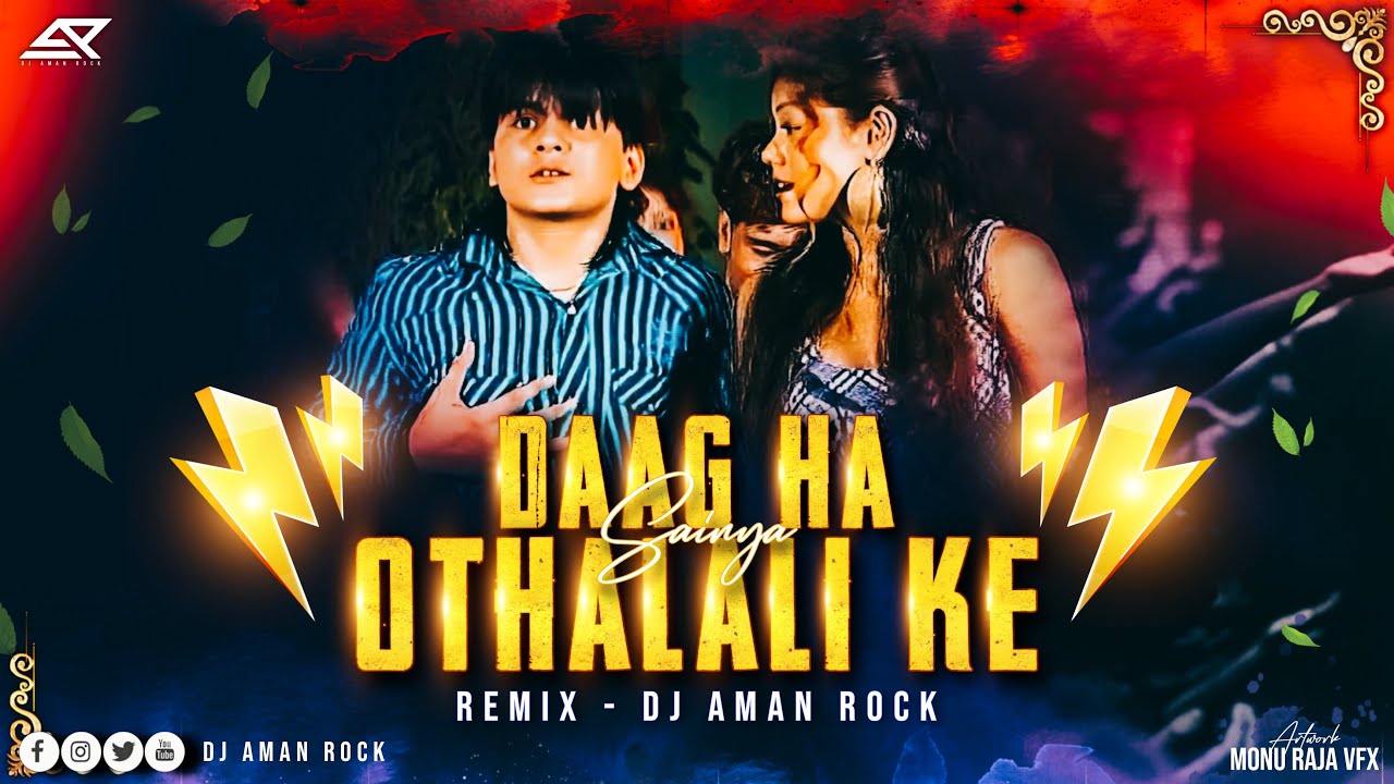 Daag Hai Oathlali Ke | Hard Remix | DJ AMAN ROCK