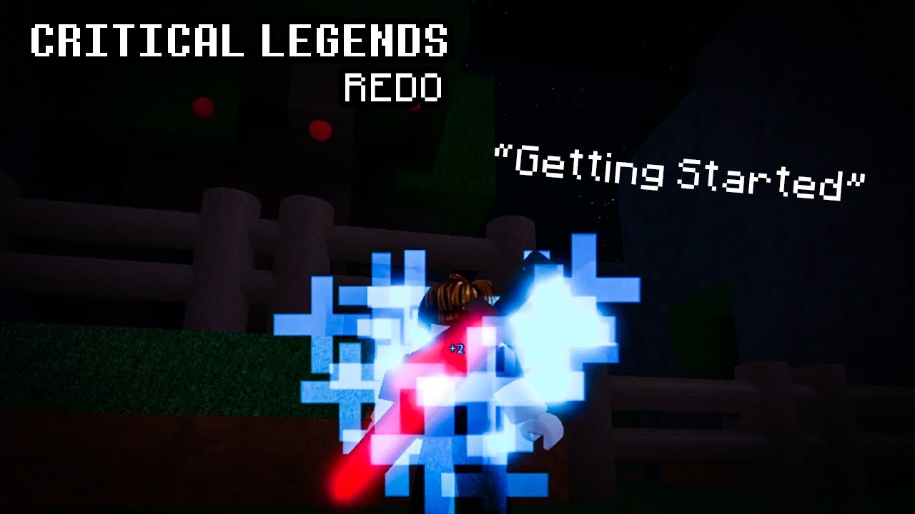 Getting Started | Critical Legends : Redo (Part 1)