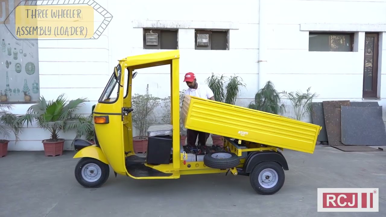 ELECTRIC THREE WHEELER || RCJ ATOM PLUS C LOADER || ASSEMBLY DEMO