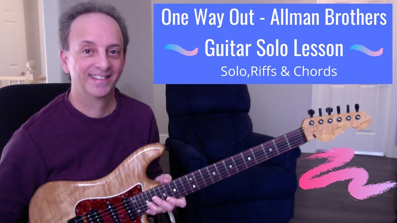 One Way Out - Guitar Lesson - Allman Brothers - Riff/Solo