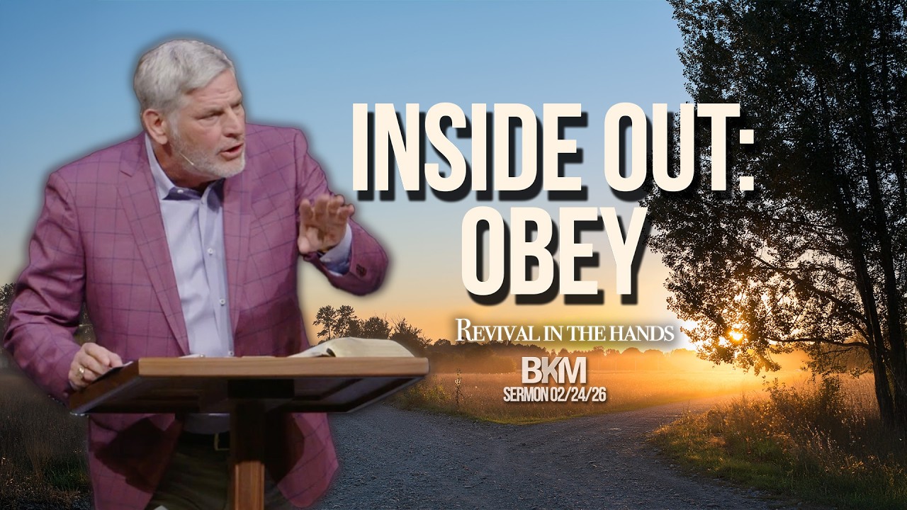 Inside Out: Obey| Bucky Kennedy Sermon/Podcast